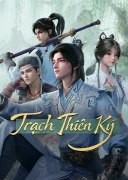 Phim Trạch Thiên Ký 3D